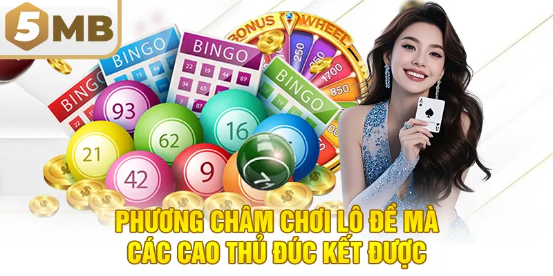 Phương châm chơi lô đề mà các cao thủ đúc kết được