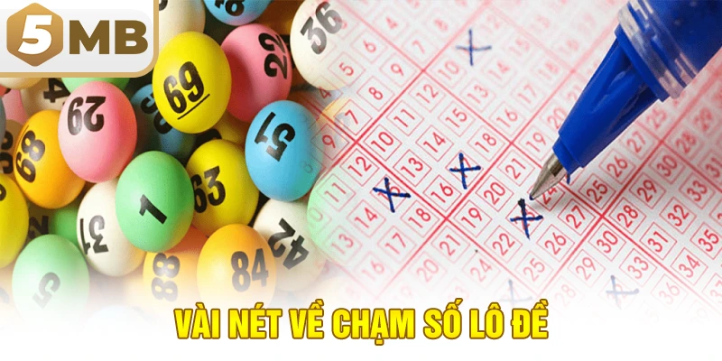 Vài nét về chạm số lô đề